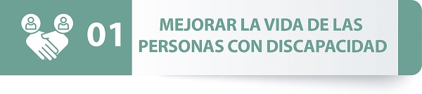 Mejorar la vida de las personas con discapacidad