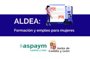 ALDEA: formación y empleo para mujeres con discapacidad en el medio rural