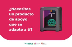 ¿Necesitas un producto de apoyo que se adapte a ti?