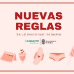 Nuevas reglas: salud menstrual inclusiva